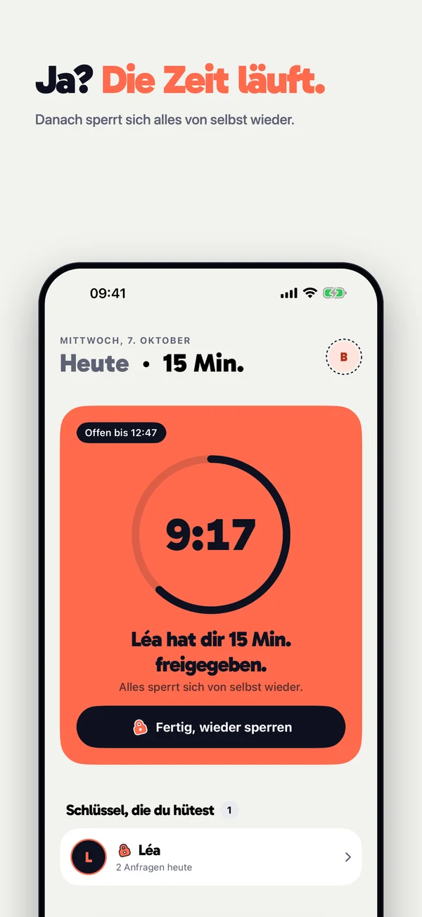 Ja: Die App öffnet sich, die Zeit läuft, danach sperrt sich alles von selbst wieder.